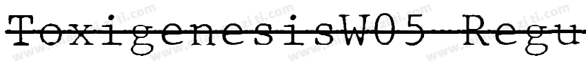ToxigenesisW05-Regul字体转换