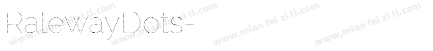 RalewayDots字体转换