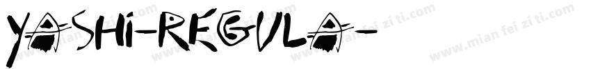 Yashi-Regula字体转换