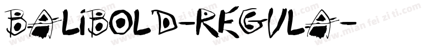 Balibold-Regula字体转换