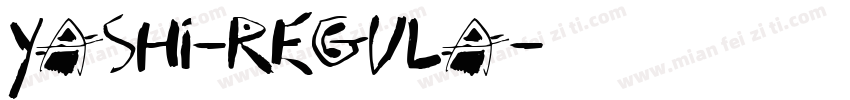 Yashi-Regula字体转换