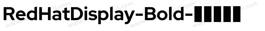 RedHatDisplay-Bold字体转换