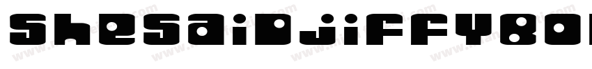 SheSaidJiffyBoldItal字体转换