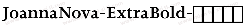 JoannaNova-ExtraBold字体转换