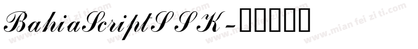 BahiaScriptSSK字体转换