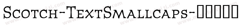 Scotch-TextSmallcaps字体转换