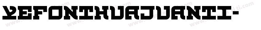 YEFONTHuaJuanTi字体转换