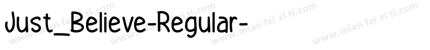 Just_Believe-Regular字体转换