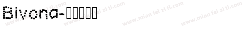 Bivona字体转换