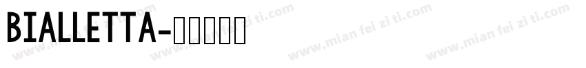 bialletta字体转换