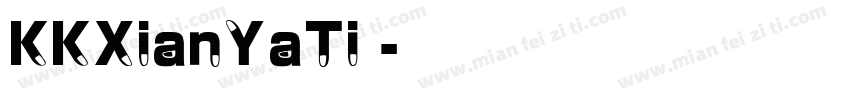 KKXianYaTi字体转换