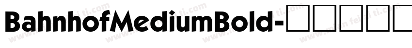 BahnhofMediumBold字体转换