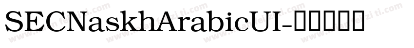 SECNaskhArabicUI字体转换
