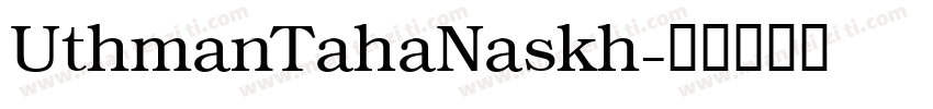 UthmanTahaNaskh字体转换