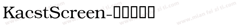 KacstScreen字体转换