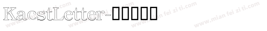 KacstLetter字体转换