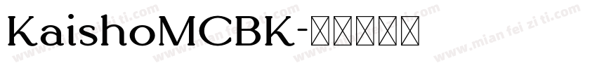 KaishoMCBK字体转换