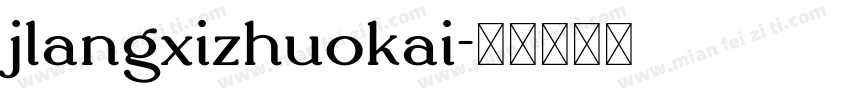 jlangxizhuokai字体转换