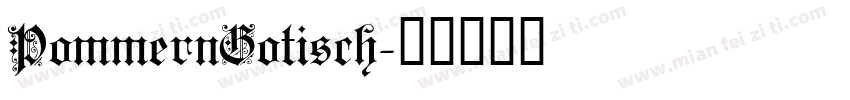 PommernGotisch字体转换