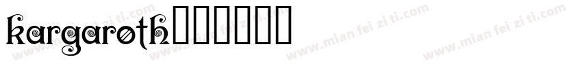 kargaroth字体转换