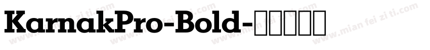 KarnakPro-Bold字体转换