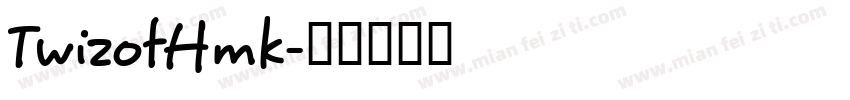 TwizotHmk字体转换