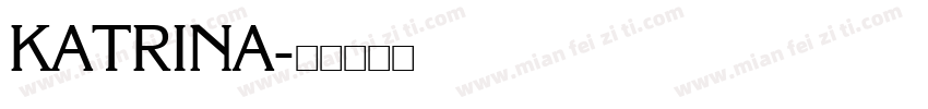 KATRINA字体转换