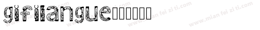 gifilangue字体转换