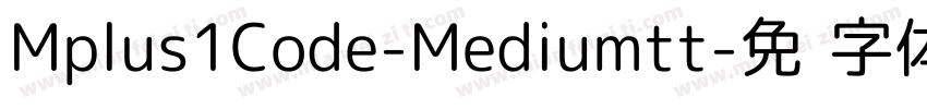 Mplus1Code-Mediumtt字体转换