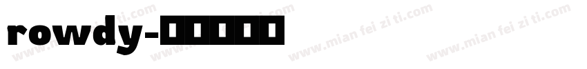 rowdy字体转换