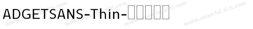 ADGETSANS-Thin字体转换