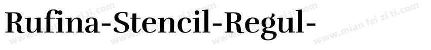 Rufina-Stencil-Regul字体转换