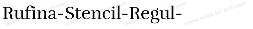 Rufina-Stencil-Regul字体转换