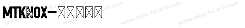 MTKnox字体转换