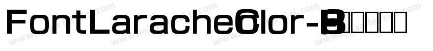 FontLaracheColor-B6P8字体转换