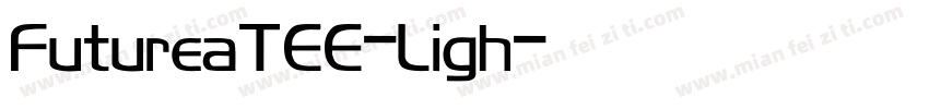 FutureaTEE-Ligh字体转换