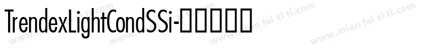 TrendexLightCondSSi字体转换