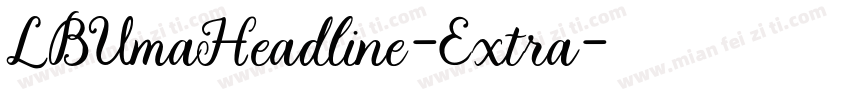 LBUmaHeadline-Extra字体转换