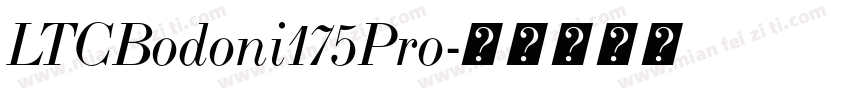 LTCBodoni175Pro字体转换