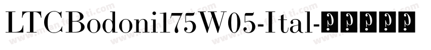 LTCBodoni175W05-Ital字体转换
