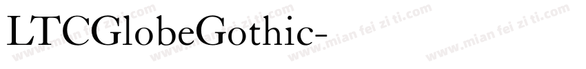 LTCGlobeGothic字体转换