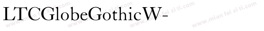 LTCGlobeGothicW字体转换