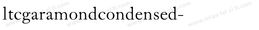 ltcgaramondcondensed字体转换