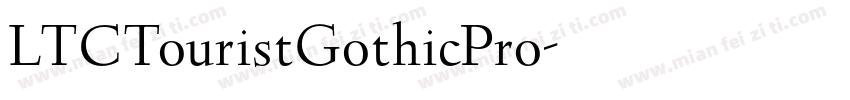 LTCTouristGothicPro字体转换