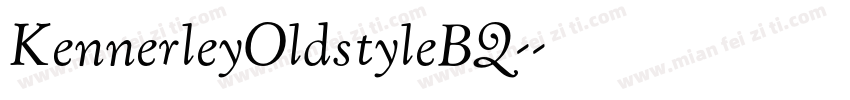 KennerleyOldstyleBQ-字体转换