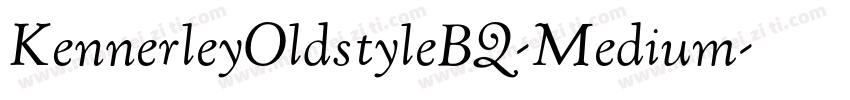KennerleyOldstyleBQ-Medium字体转换