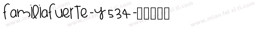 FamiliaFuerte-Y534字体转换