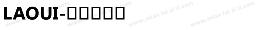 LAOUI字体转换