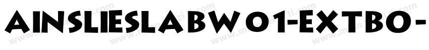 AinslieSlabW01-ExtBo字体转换