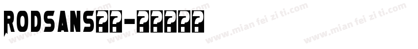 RodSans字体字体转换